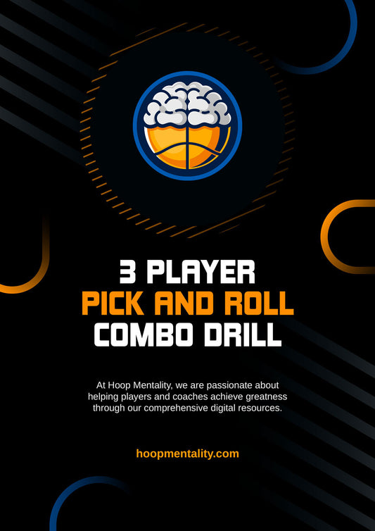 3 Player Pick And Roll Combo Drill - Hoop Mentality
