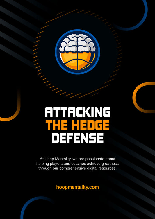Attacking The Hedge Ball Screen Defense - Hoop Mentality