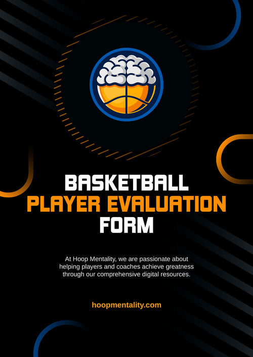 Basketball Player Evaluation Form - Hoop Mentality