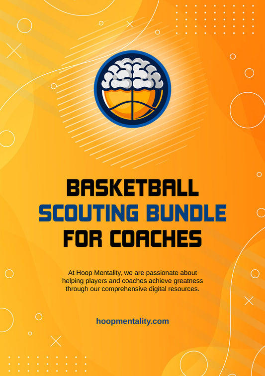 Basketball Scouting Bundle For Coaches - Hoop Mentality