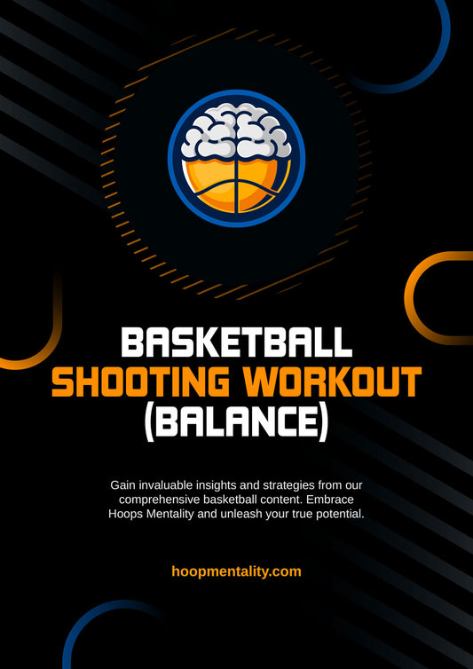 Basketball Shooting Workout #1 - Balance - Hoop Mentality