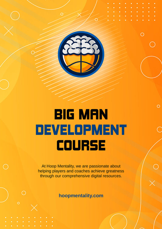 Basketball Big Man Development Course - Hoop Mentality