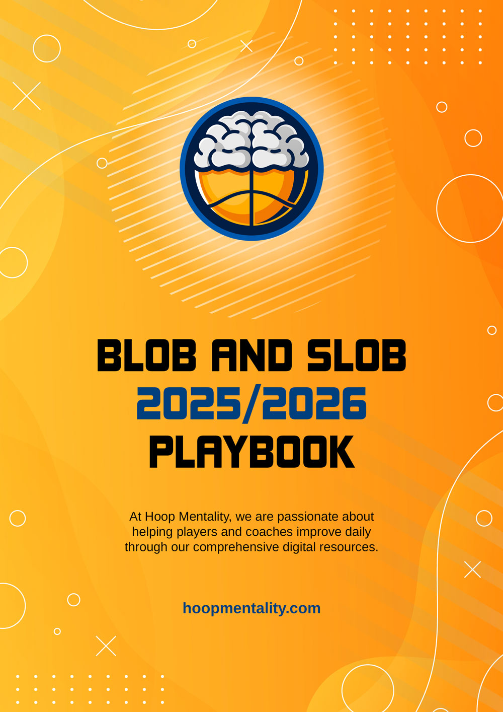 BLOB And SLOB 2025/2026 Playbook