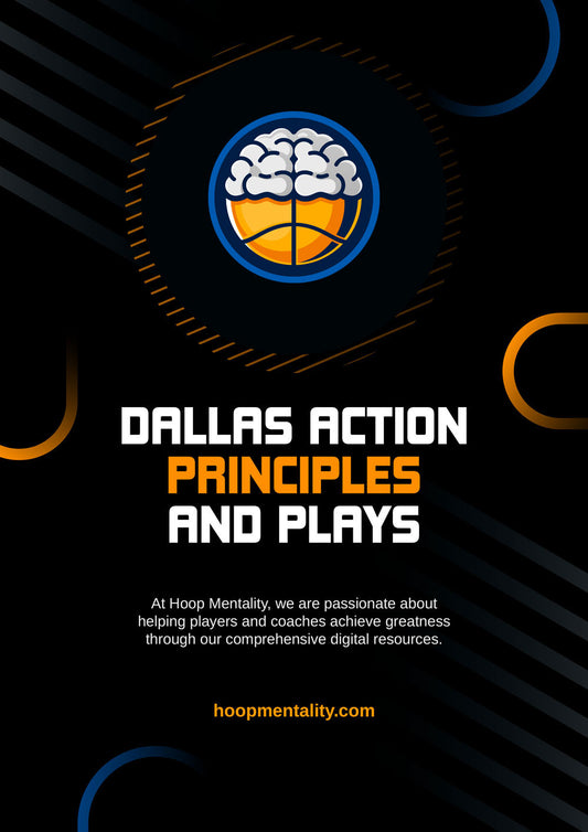 Dallas Action Principles And Plays - Hoop Mentality