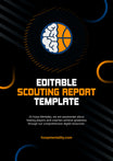 Editable Scouting Report Template - Hoop Mentality