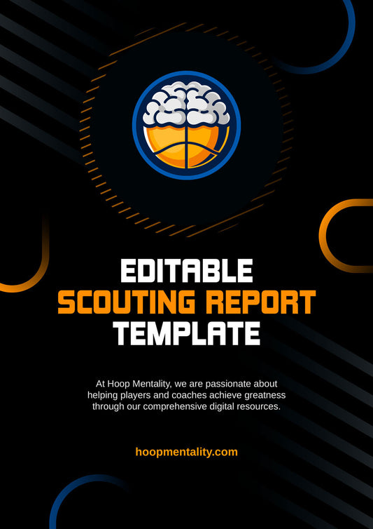 Editable Scouting Report Template - Hoop Mentality