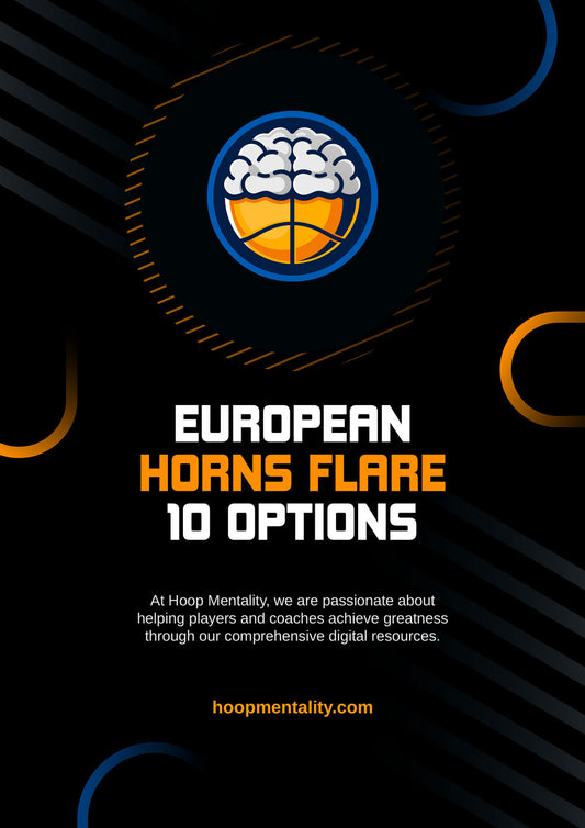 European Horns Flare 10 Options Playbook - Hoop Mentality