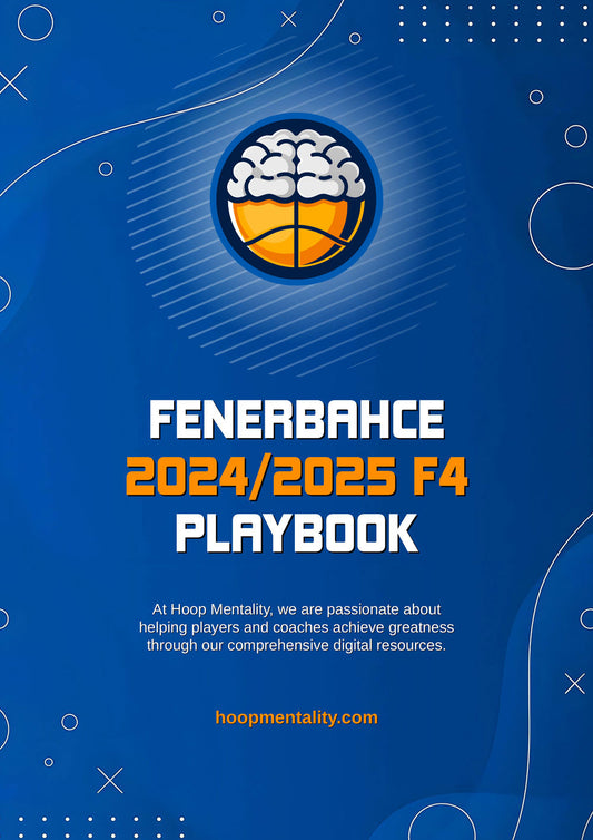Fenerbahce 2024/2025 F4 Playbook - Hoop Mentality
