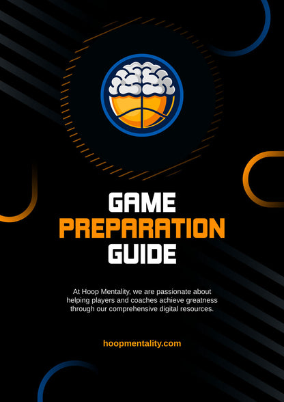 Game Preparation Guide With Weekly Practice Plan - Hoop Mentality