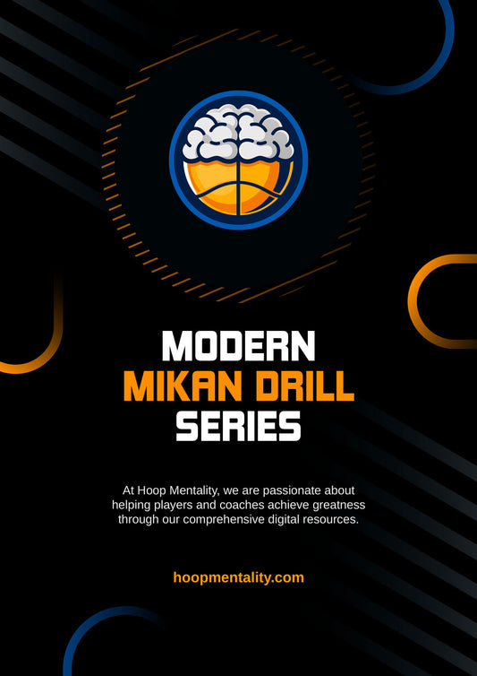 Modern Mikan Drill Series - Hoop Mentality
