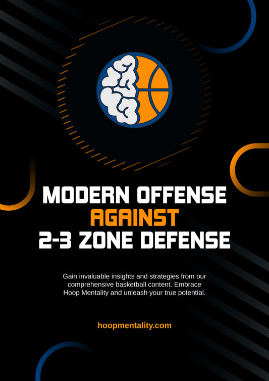 Modern Offense Against 2-3 Zone Defense