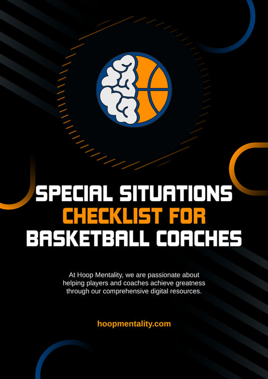 Special Situations Checklist For Basketball Coaches