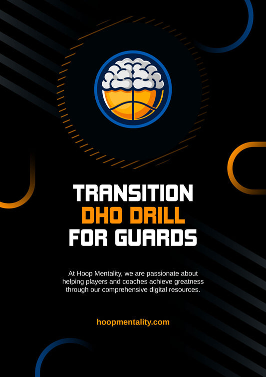Transition DHO Drill For Guards - Hoop Mentality