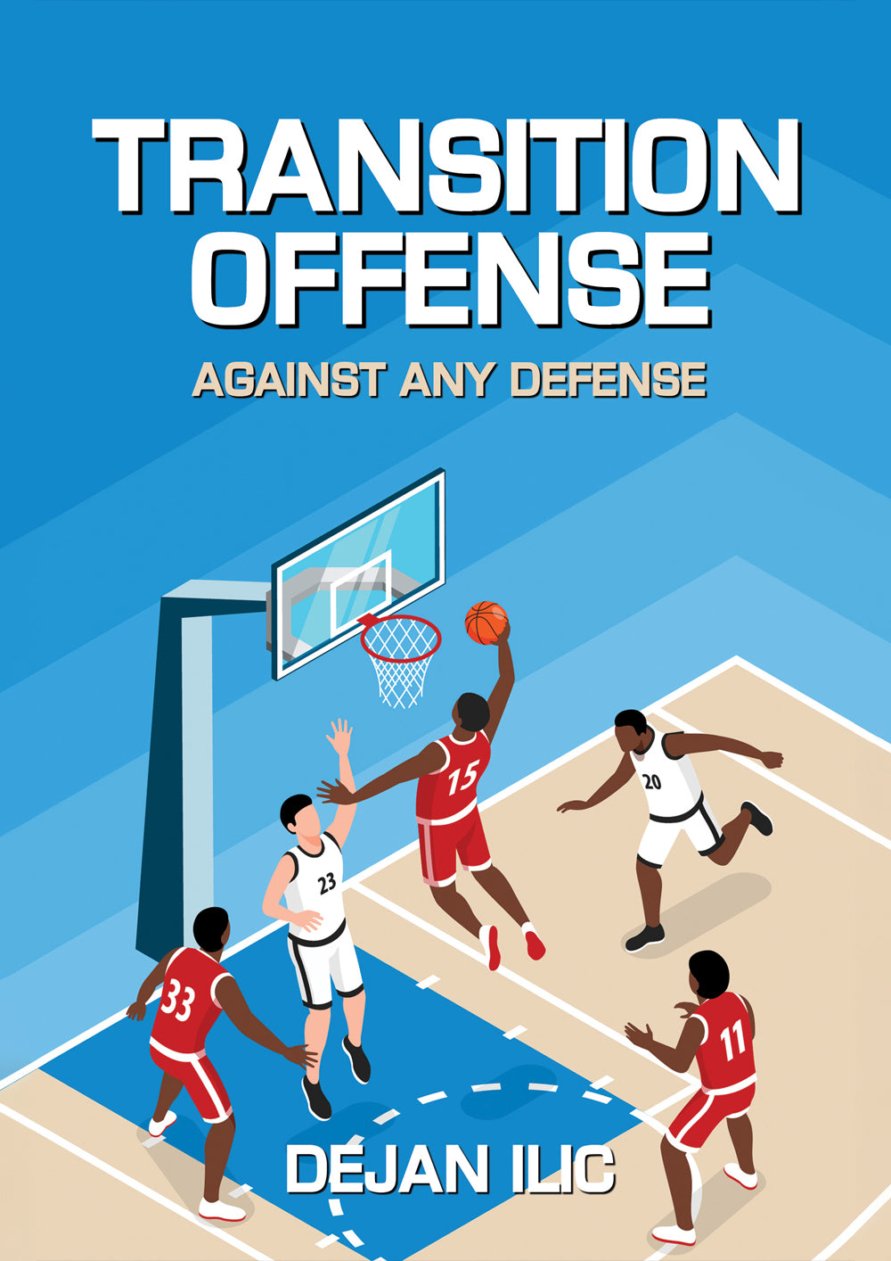 Transition Offense Against Any Defense - Hoop Mentality