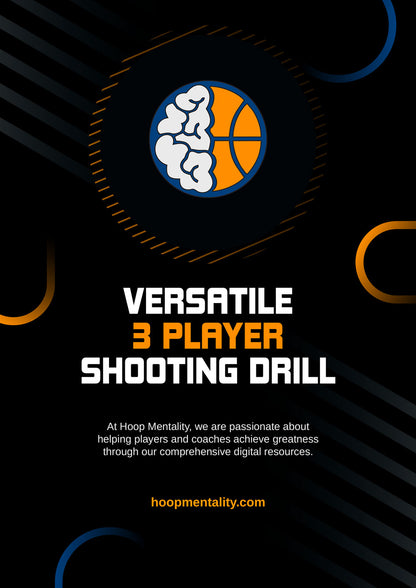 Versatile 3 Player Shooting Drill