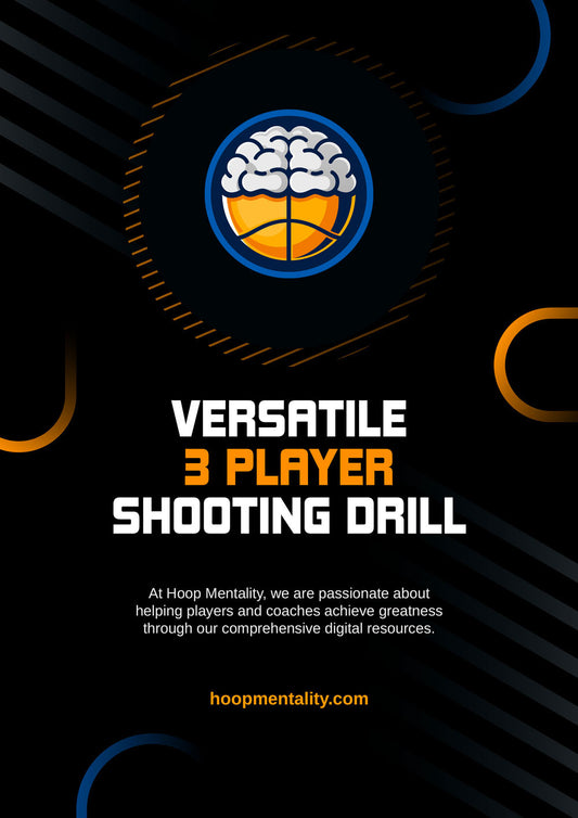 Versatile 3 Player Shooting Drill - Hoop Mentality