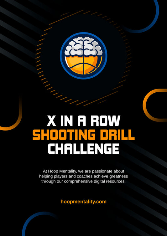 X In A Row Shooting Drill Challenge - Hoop Mentality
